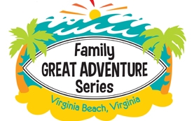 Family Great Adventure Series Virginia Beach
